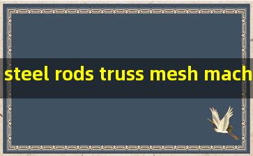 steel rods truss mesh machine for building